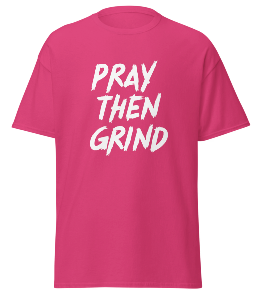 Pray Then Grind