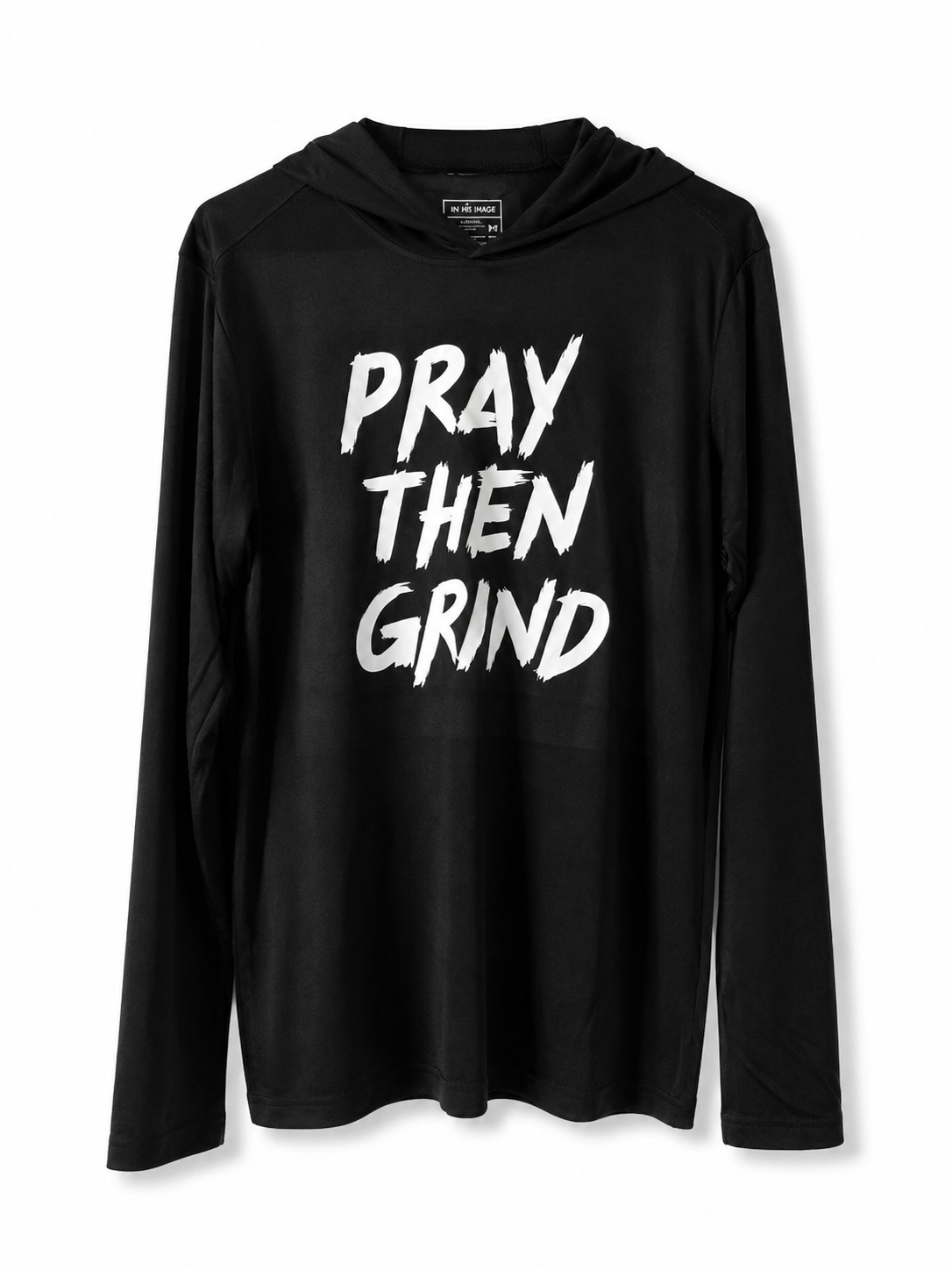 "Pray Then Grind"