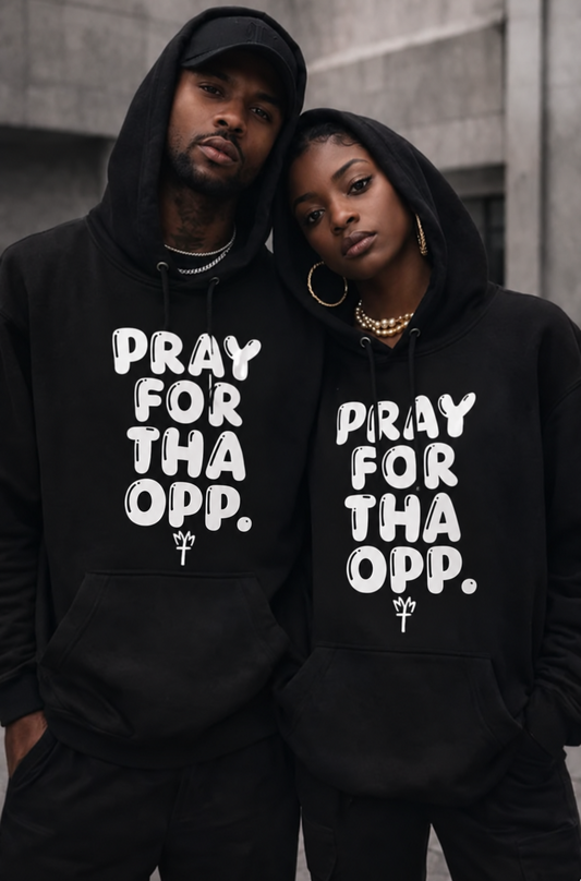 "Pray for tha Opp"