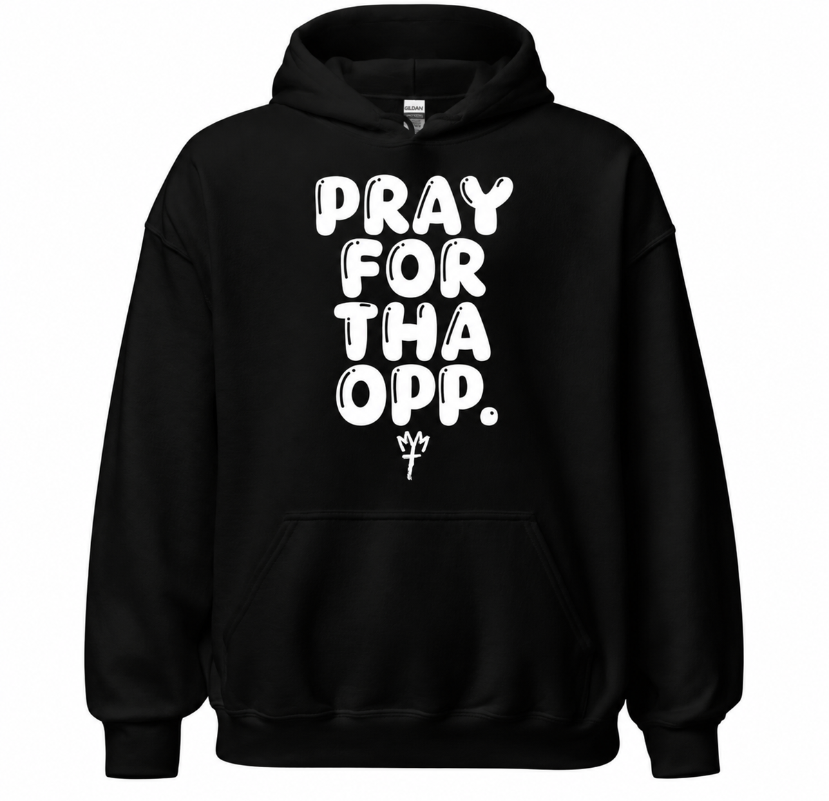 "Pray for tha Opp"