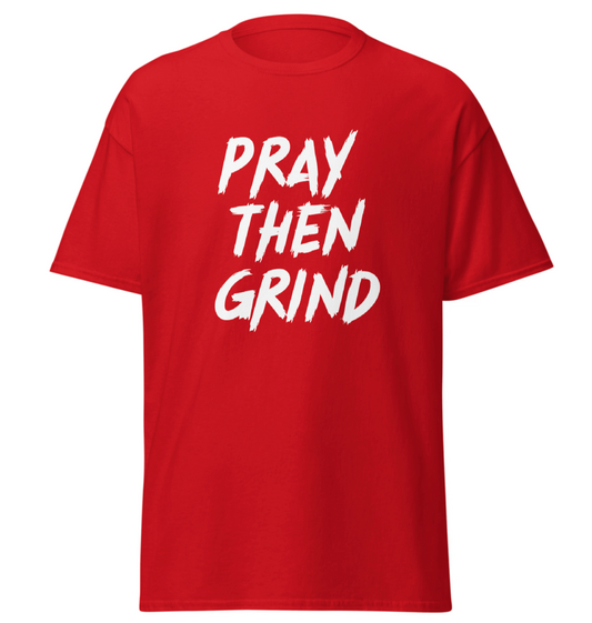 Pray Then Grind