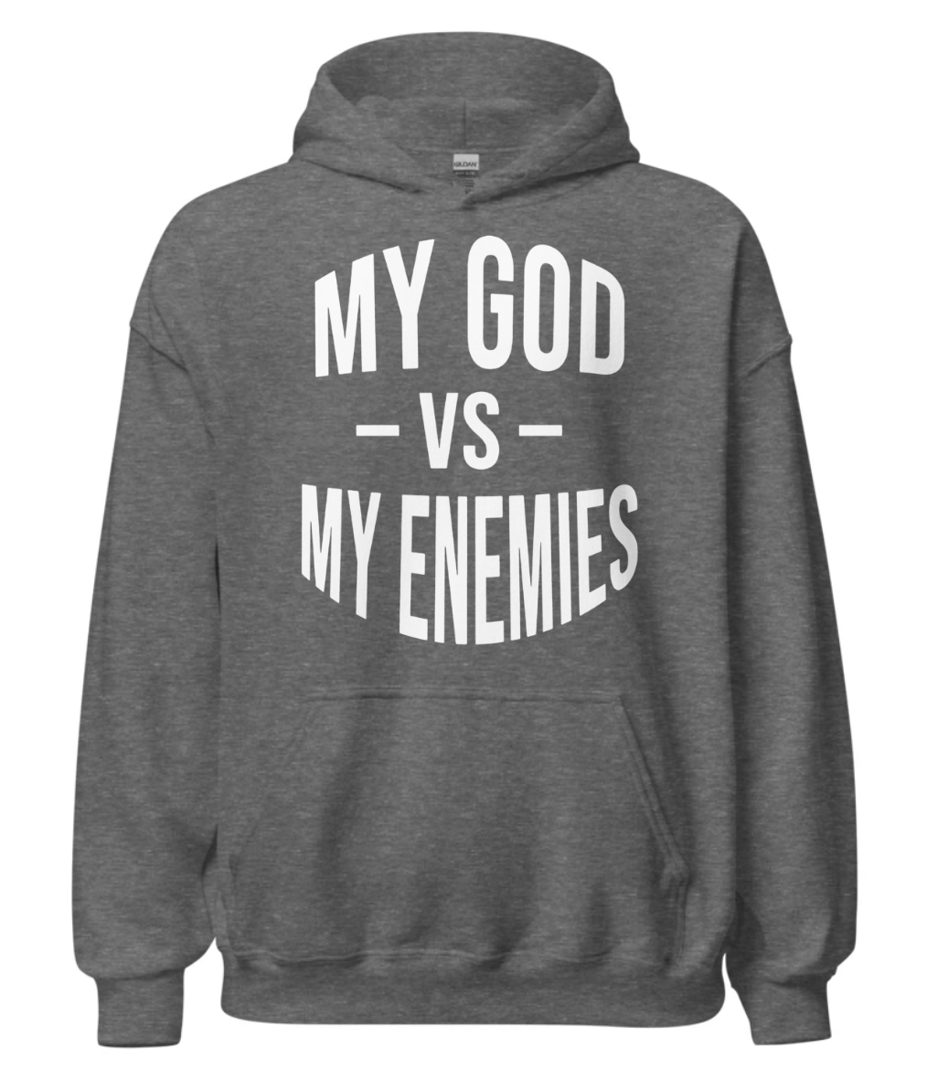🛡️ My God vs My Enemies Hoodie