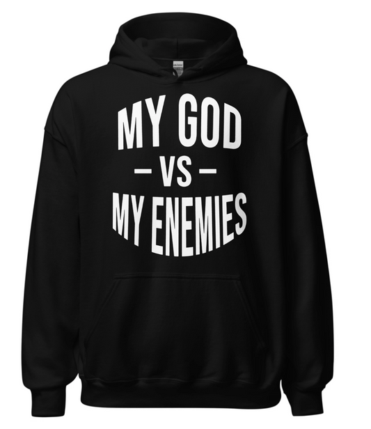 🛡️ My God vs My Enemies Hoodie