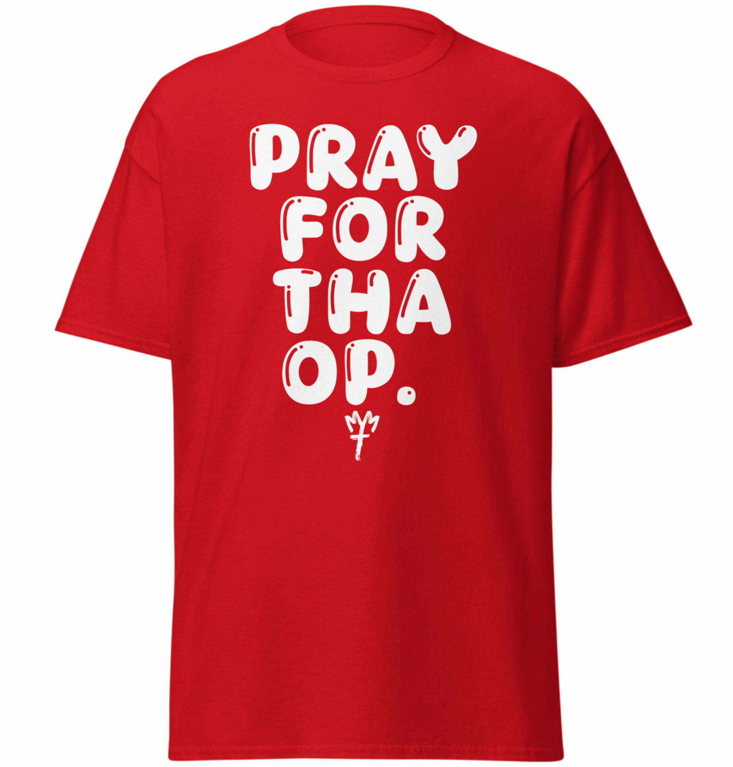"Pray for tha Op"