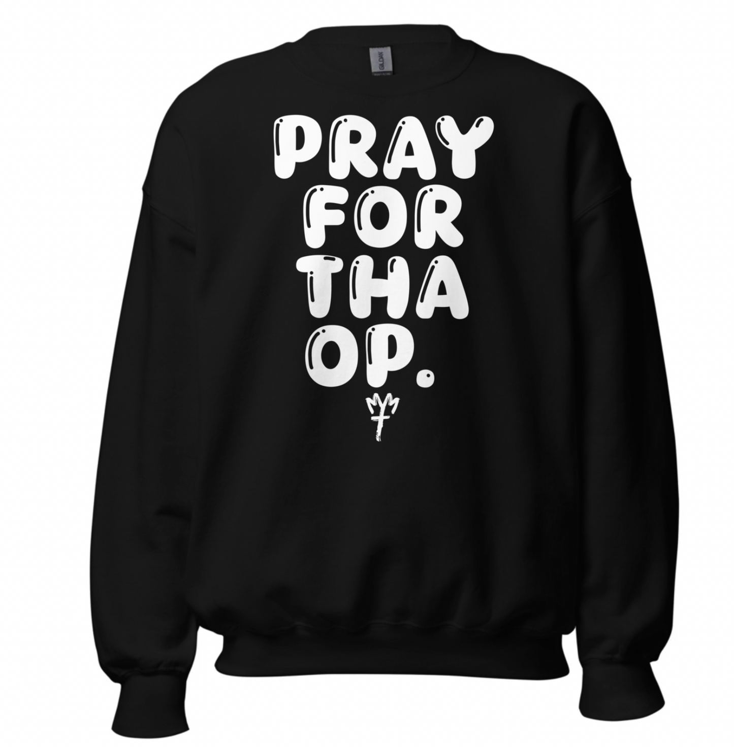 "Pray for tha Op"