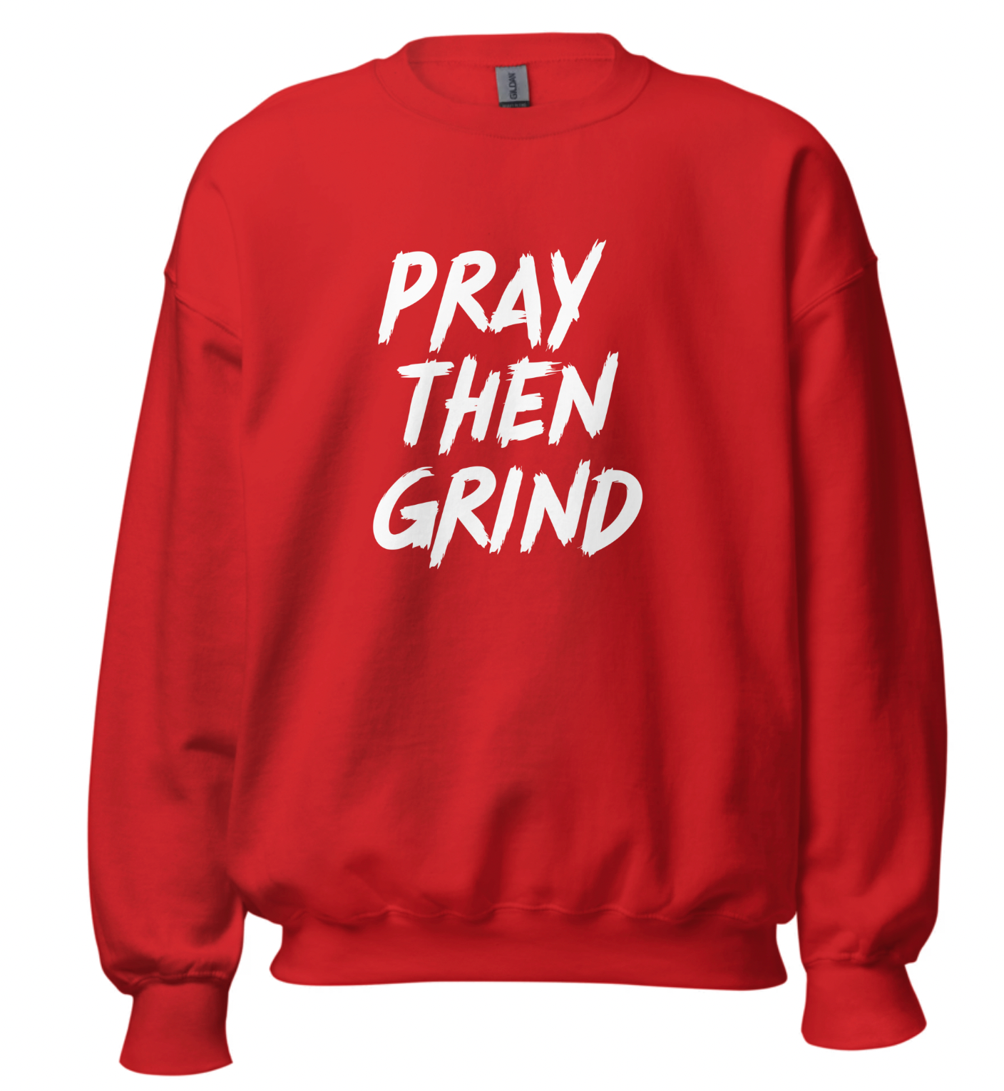 "Pray Then Grind"