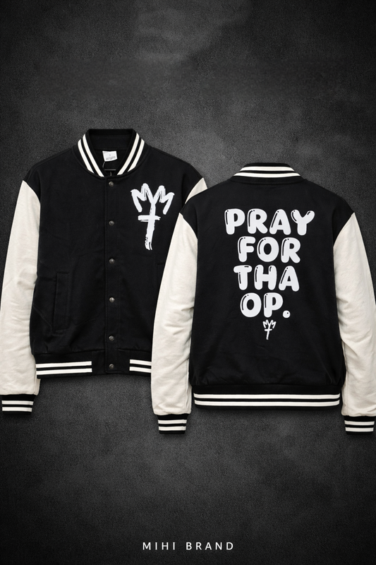 Pray For Tha Op Varsity Jacket | Cross & Crown Streetwear Jacket | MIHI Brand